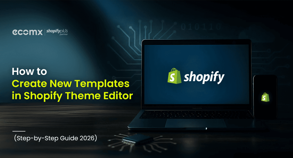 How to Create New Templates in Shopify Theme Editor