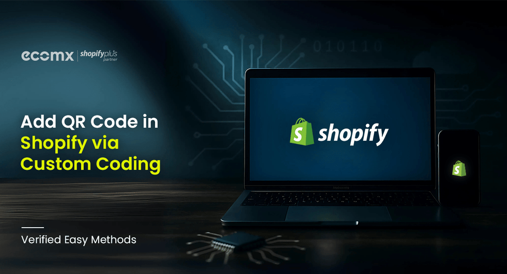 Add QR Code Shopify Custom Coding – Verified Easy Methods
