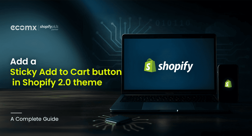 Add a Sticky Add to Cart button in Shopify 2.0 theme