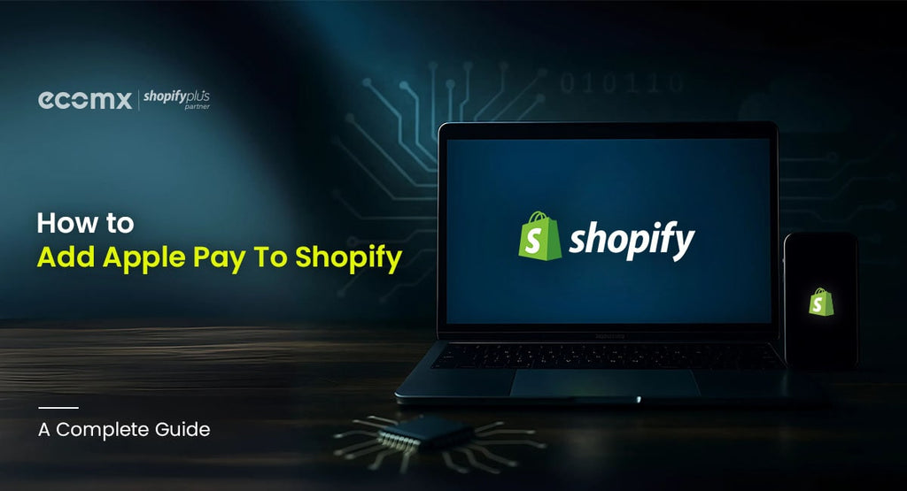 How To Add Apple Pay To Shopify