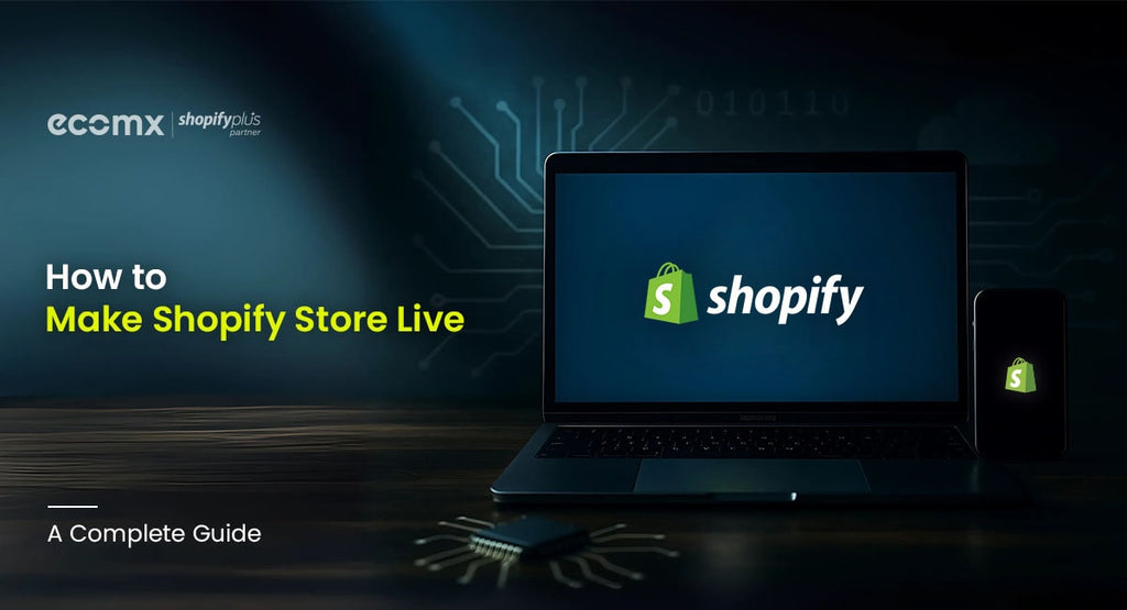 How To Make Shopify Store Live