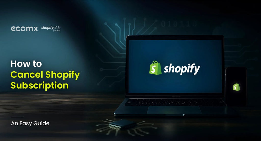 How to Cancel Shopify Subscription