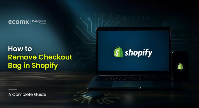 How to Remove Checkout Bag in Shopify