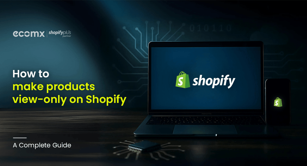 How To Make Products View Only on Shopify