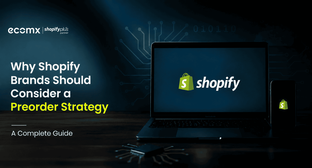 Why Shopify Brands Should Consider a Preorder Strategy