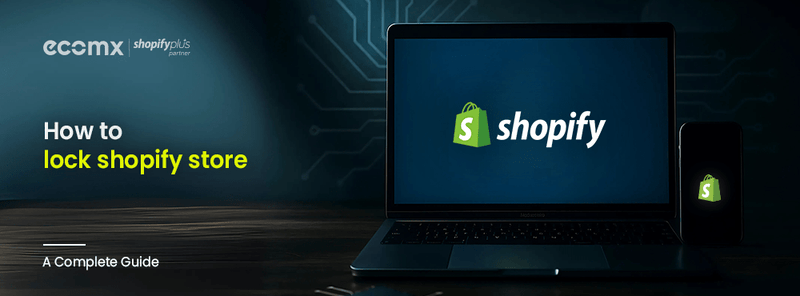 How to Lock Your Shopify Store (Password Protect + Pause Store Options)